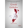 Çocuk Gelinler - Ardahan İlinde Sosyo-Kültürel Bir Çalışma