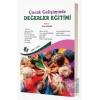 Çocuk Gelişiminde Değerler Eğitimi