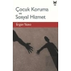 Çocuk Koruma ve Sosyal Hizmet