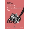 Çocuk Neden Mısır Unu Lapasında Pişer