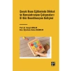 Çocuk Oyun Eğitiminde Dikkat ve Konsantrasyon Çalışmaları: El - Göz Koordinasyon Gelişimi - Prof. Dr. Cengiz ARSLAN - Uzm. Öğretmen Selma DAĞDELEN