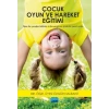 Çocuk Oyun ve Hareket Eğitimi
