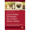 Çocuk Refah Sisteminde Aile Temelli Sosyal Hizmet