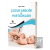 Çocuk Sağlığı ve Hastalıkları