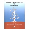 Çocuk - Spor - Mekan ve Ergonomi