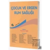 Çocuk ve Ergen Ruh Sağlığı