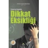 Çocuk ve Ergende Dikkat Eksikliği