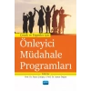 Çocuk ve Ergenler İçin ÖNLEYİCİ MÜDAHALE PROGRAMLARI