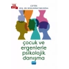 Çocuk ve Ergenlerle Psikolojik Danışma
