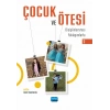 ÇOCUK VE ÖTESİ II - Disiplinlerarası Yaklaşımlarla