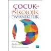 Çocuk ve Psikolojik Dayanıklılık