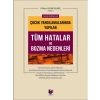 Çocuk Yargılamasında Yapılan Tüm Hatalar ve Bozma Nedenleri - Gülay Uçar Kılınç