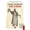 Çocuk Yüreklerde Ahi Evran