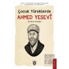 Çocuk Yüreklerde Ahmed Yesevi