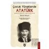 Çocuk Yüreklerde Atatürk