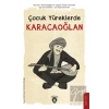 Çocuk Yüreklerde Karacaoğlan