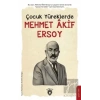 Çocuk Yüreklerde Mehmet Akif Ersoy