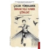 Çocuk Yüreklerde Orhan Veli Kanık Şiirleri