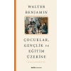 Çocuklar, Gençlik ve Eğitim Üzerine