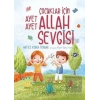 Çocuklar İçin Ayet Ayet Allah Sevgisi