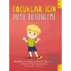 Çocuklar İçin Duyu Bütünleme