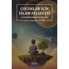 Çocuklar İçin İslam Felsefesi