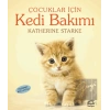 Çocuklar İçin Kedi Bakımı