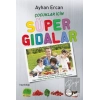 Çocuklar İçin Süper Gıdalar
