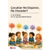 Çocuklar Ne Düşünür Ne Hisseder