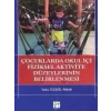 Çocuklarda Okul İçi Fiziksel Aktivite Düzeylerinin Belirlenmesi - Yeliz Özdöl Pınar