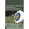 Çocuklarda Psikomotor Yetenekler ve Okçuluk Performansı