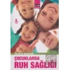Çocuklarda Ruh Sağlığı