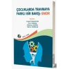 Çocuklarda Tramvaya Farklı Bir Bakış: EMDR