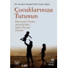 Çocuklarınıza Tutunun