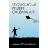 Çocuklarla Felsefe Çalışmaları