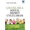 Çocuklarla Sosyal Hizmet Uygulaması