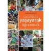 Çocuklarla Yaşayarak Öğrenmek Sadece Çocuk