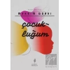 Çocukluğum