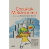 Çocukluk Mekanlarımız