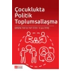 Çocuklukta Politik Toplumsallaşma