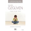 Çocukta Özgüven - Kaygılı Çocuğa Yardım