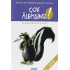 Çok Alemsiniz Serisi - Kokarcalar