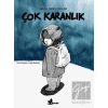 Çok Karanlık