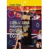 Çoklu Zeka Kuramına Göre Oyunla Eğitim