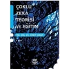 Çoklu Zeka Teorisi ve Eğitim