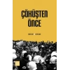 Çöküşten Önce Umutlar Ve Kaygılar