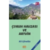 Çoruh Havzası ve Artvin