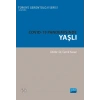COVID-19 Pandemisinde Yaşlı - Türkiye Gerontoloji Serisi