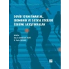 Covid-19 un Finansal, Ekonomik ve Sosyal Etkileri Üzerine Araştırmalar - Doç. Dr. Abdulkadir BARUT - Dr. Metin İBASMIŞ