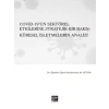 Covıd-19un Sektörel Etkilerine Stratejik Bir Bakış: Küresel İşletmelerin Analizi-Dr. Öğr.Üyesi. Muhammed Ali Yetgin